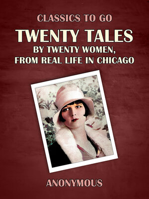 cover image of Twenty Tales by Twenty Women, From Real Life in Chicago